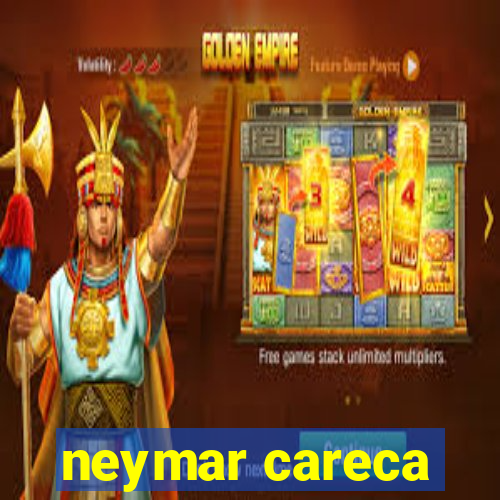 neymar careca